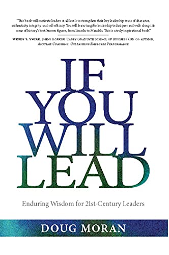 Beispielbild fr If You Will Lead: Enduring Wisdom for 21st-Century Leaders zum Verkauf von Wonder Book