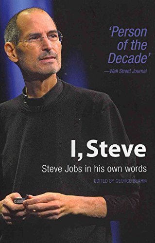 9781932841664: I, Steve: Steve Jobs in His Own Words (In Their Own Words)