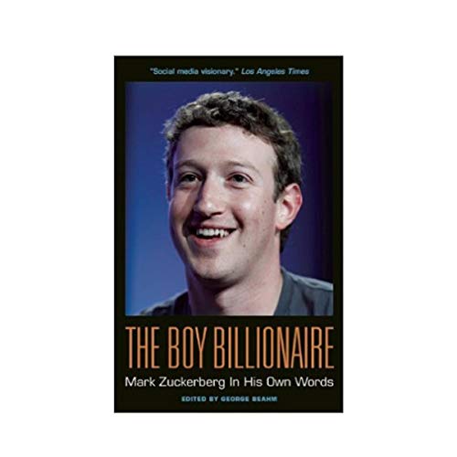 Imagen de archivo de The Boy Billionaire : Mark Zuckerberg in His Own Words a la venta por Better World Books: West