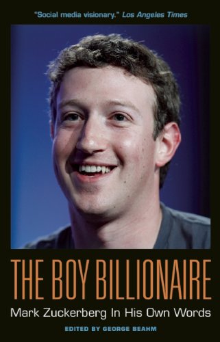 Stock image for The Boy Billionaire: Mark Zuckerberg in His Own Words for sale by ThriftBooks-Atlanta