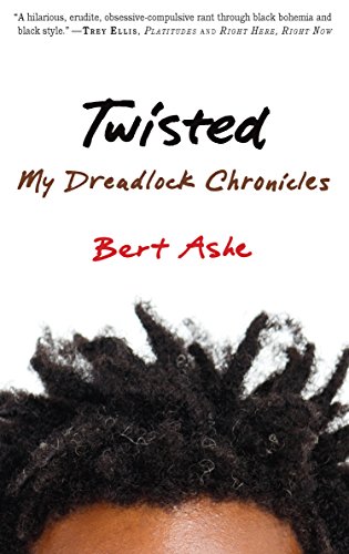 Imagen de archivo de Twisted: My Dreadlock Chronicles a la venta por Decluttr