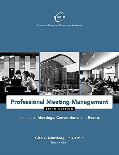 Imagen de archivo de Professional Meeting Management: A Guide to Meetings, Conventions, and Events a la venta por Russell Books