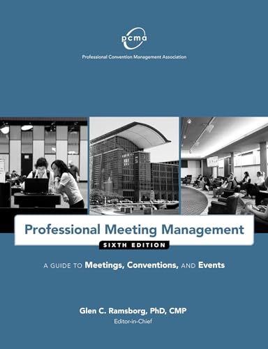 Professional Meeting Management : A Guide to Meetings, Conventions, and Events