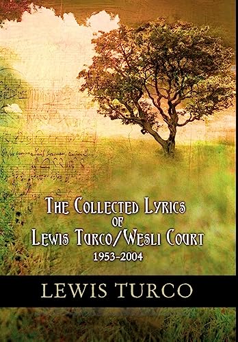 9781932842005: The Collected Lyrics of Lewis Turco / Wesli Court