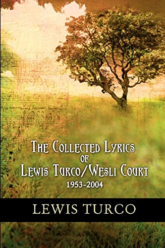 9781932842012: The Collected Lyrics of Lewis Turco / Wesli Court