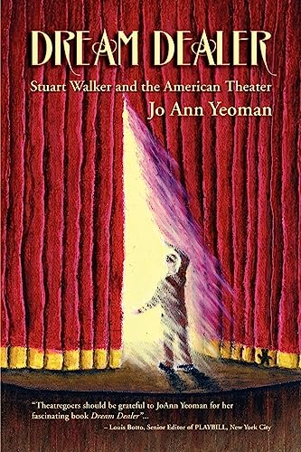 Stock image for Dream Dealer Stuart Walker and the American Theater for sale by PBShop.store US