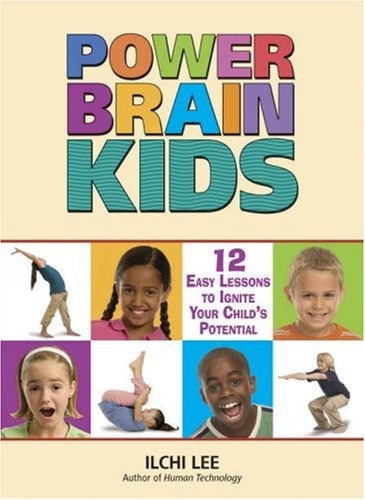 9781932843194: Power Brain Kids: 12 Easy Lessons to Ignite Your Child's Potential