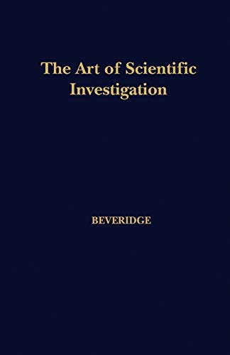 Imagen de archivo de The Art of Scientific Investigation a la venta por More Than Words