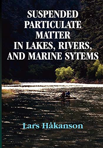 Stock image for Suspended Particulate Matter in Lakes, Rivers, and Marine Systems for sale by Lucky's Textbooks
