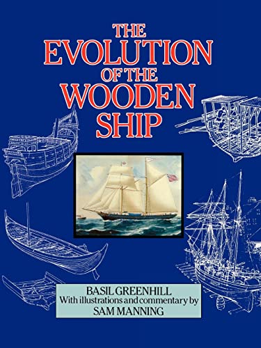 Stock image for The Evolution of the Wooden Ship for sale by GF Books, Inc.