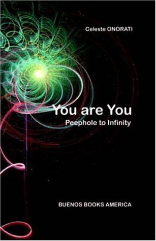 Beispielbild fr You Are You, Peephole to Infinity zum Verkauf von ThriftBooks-Atlanta