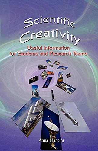 Beispielbild fr Scientific Creativity, Useful information for students and research teams zum Verkauf von Revaluation Books