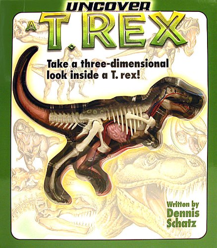 Beispielbild fr Uncover T-Rex zum Verkauf von Books of the Smoky Mountains