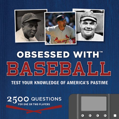 Imagen de archivo de Obsessed with.Baseball: Test Your Knowledge of the America's Pastime a la venta por Mike's Baseball Books