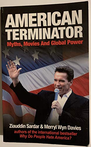 Beispielbild fr American Terminator: Myths, Movies, and Global Power zum Verkauf von Decluttr