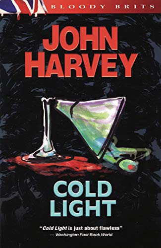 Cold Light: The 6th Charles Resnick Mystery (A Charles Resnick Mystery) - Harvey, John