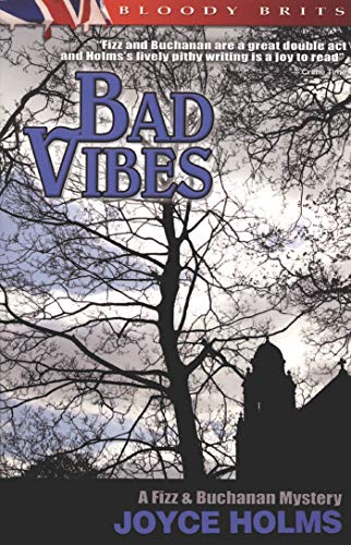 Beispielbild fr Bad Vibes : The Third Fizz and Buchanan Mystery zum Verkauf von Better World Books