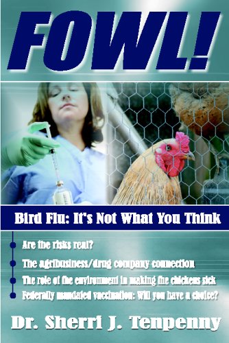 Beispielbild fr FOWL! BIRD FLU: IT'S NOT WHAT YO zum Verkauf von BennettBooksLtd