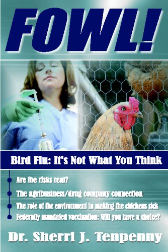 Imagen de archivo de FOWL! Bird Flu: Its Not What You Think a la venta por Goodwill of Colorado