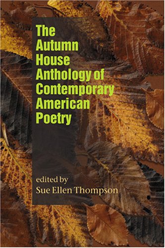 Beispielbild fr The Autumn House Anthology of Contemporary American Poetry zum Verkauf von Wonder Book