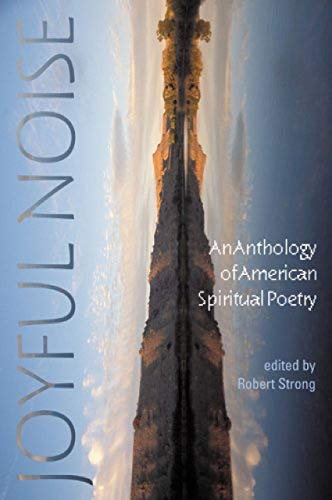 Stock image for Joyful Noise: An Anthology of American Spiritual Poetry for sale by ThriftBooks-Dallas