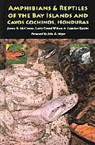 Imagen de archivo de Amphibians and Reptiles of the Bay Islands and Cayos Cochinos, Honduras a la venta por Frank's Duplicate Books