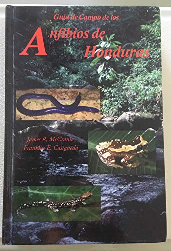 9781932871111: Gua de Campo de los Anfibios de Honduras