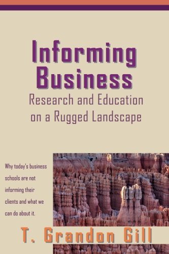 Imagen de archivo de Informing Business: Research and Education on a Rugged Landscape a la venta por Better World Books