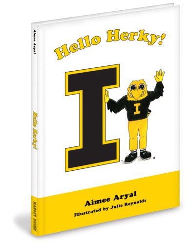 Hello Herky! (9781932888058) by Aryal, Aimee