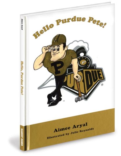 Beispielbild fr Hello Purdue Pete! zum Verkauf von BooksRun