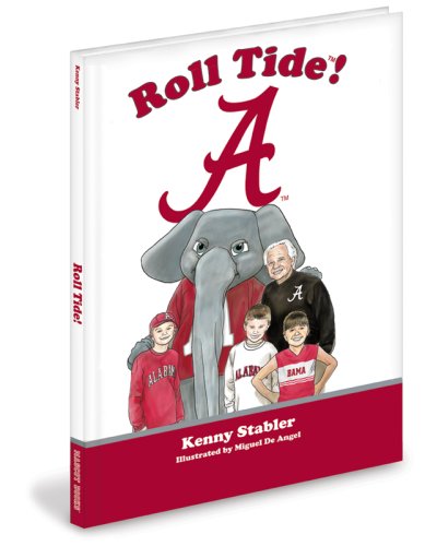 Stock image for Roll Tide! for sale by ThriftBooks-Dallas