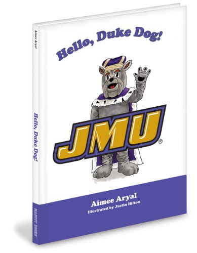 Hello Duke Dog! (9781932888508) by Aimee Aryal