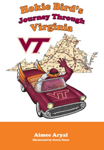 Stock image for Hokie Bird's Journey Through Virginia for sale by Wonder Book