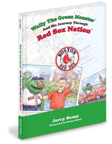 Beispielbild fr Wally the Green Monster and His Journey Through Red Sox Nation! zum Verkauf von Wonder Book