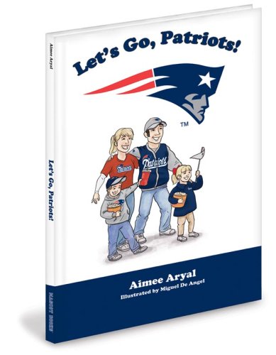 Beispielbild fr Let's Go, Patriots! zum Verkauf von ThriftBooks-Dallas