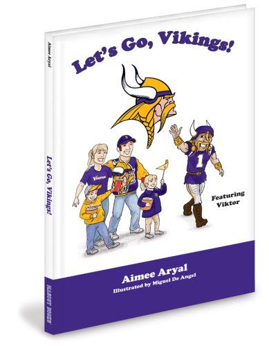 Beispielbild fr Let's Go Vikings!: Featuring Viktor zum Verkauf von Front Cover Books