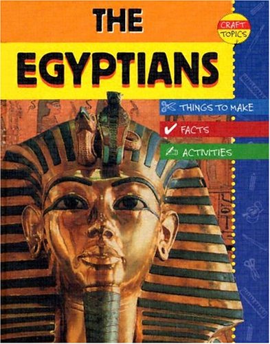 Stock image for The Egyptians (Craft Topics) for sale by Library House Internet Sales