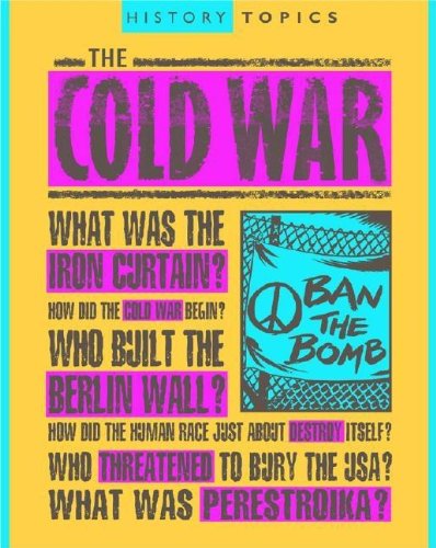 The Cold War (History Topics) (9781932889291) by Adams, Simon