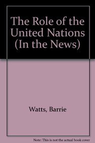 The Role Of The United Nations (In the News) (9781932889437) by Adams, Simon