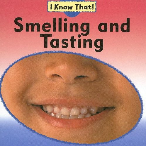 Beispielbild fr Smelling and Tasting zum Verkauf von Better World Books