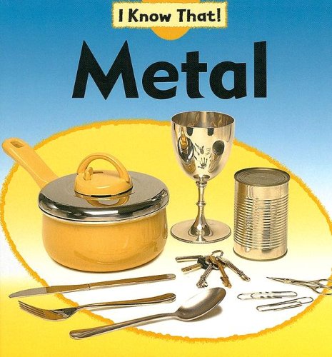 Metal (I Know That!) (9781932889529) by Llewellyn, Claire