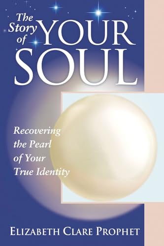 Beispielbild fr The Story of Your Soul : Recovering the Pearl of Your True Identity zum Verkauf von Better World Books