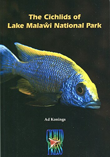 Beispielbild fr The Cichlids of Lake Malawi National Park zum Verkauf von Better World Books: West