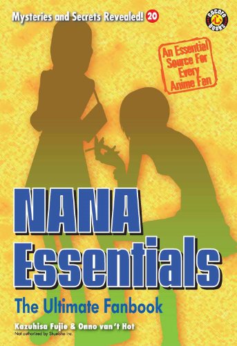 Imagen de archivo de NANA Essentials: The Ultimate Fanbook (Mysteries and Secrets Revealed!) a la venta por Kennys Bookstore