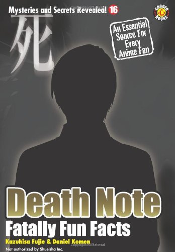 Imagen de archivo de Death Note: Fatally Fun Facts (Mysteries and Secrets Revealed!) a la venta por HPB-Ruby