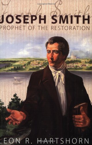 Imagen de archivo de Joseph Smith: Prophet of the Restoration a la venta por ThriftBooks-Dallas