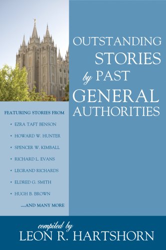 Stock image for Outstanding Stories by Past General Authorities for sale by Jenson Books Inc
