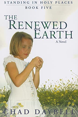 Beispielbild fr The Renewed Earth (Standing in Holy Places) zum Verkauf von ThriftBooks-Atlanta