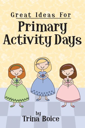 Stock image for Great Ideas for Primary Activity Days for sale by Jenson Books Inc