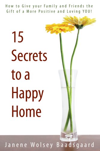 Imagen de archivo de 15 Secrets to a Happy Home a la venta por Better World Books